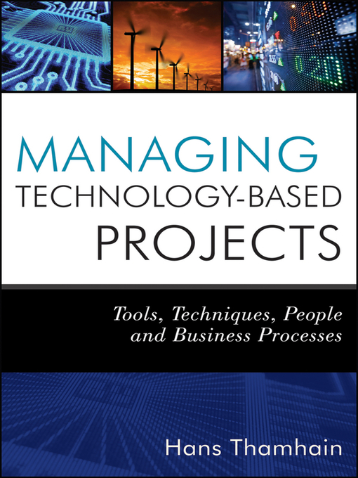 Title details for Managing Technology-Based Projects by Hans J. Thamhain - Available